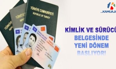 Kimlik, Pasaport ve Ehliyet Yeni Dönem 3 ü Bir Yerde Projesi Başlıyor