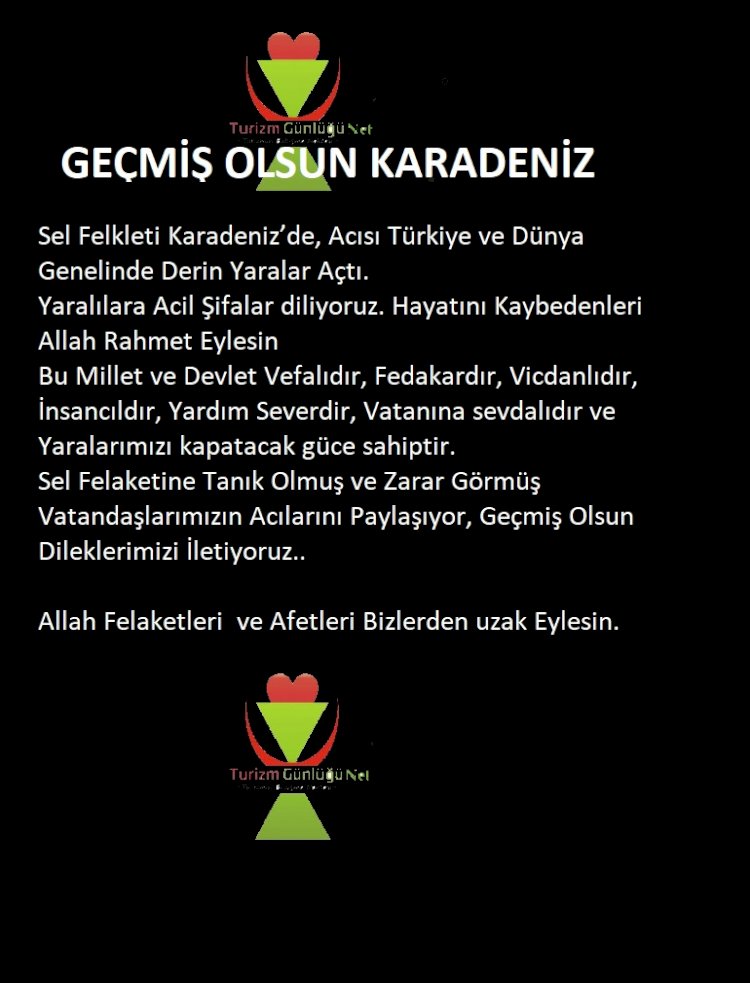 KARADENİZ GÖNLÜMÜZ ve KALBİMİZ SİZLERLE, GEÇMİŞ OLSUN