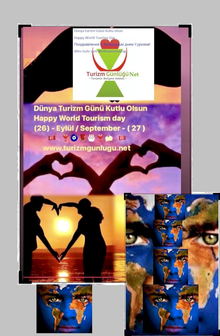 Dünya Turizm Günü kutlu Olsun