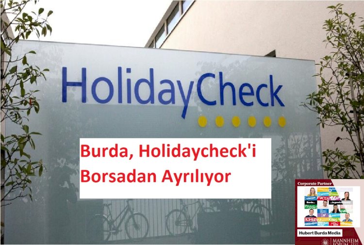 Burda, Holidaycheck'i Borsadan Ayrılıyor