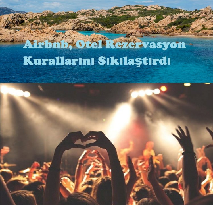 Airbnb, Otel Rezervasyon Kurallarını Sıkılaştırdı