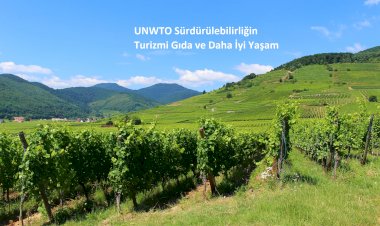 UNWTO Sürdürülebilirliğin Turizmi Gıda ve Daha İyi Yaşam