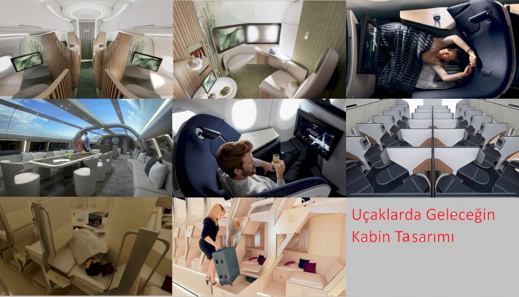 Uçaklarda Geleceğin Kabin Tasarımı