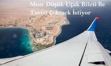 Mısır Düşük Uçak Bileti İle Turist Çekmek İstiyor