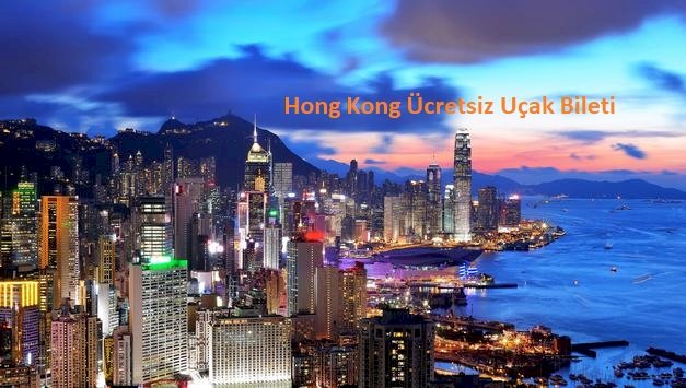 Hong Kong Ücretsiz Uçak Bileti