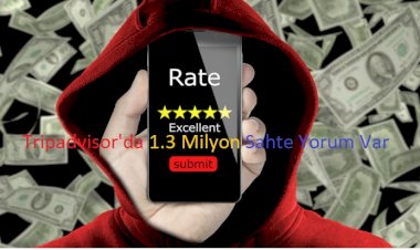 Tripadvisor da 1.3 Milyon Sahte Yorum Var
