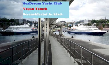 SeaDream Yacht Club Vegan Yemek Seçeneklerini Açıkladı
