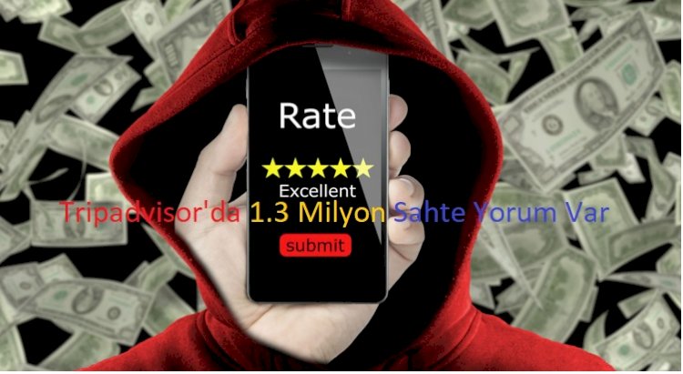 Tripadvisor da 1.3 Milyon Sahte Yorum Var